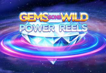 Gems Gone Wild Power Reels